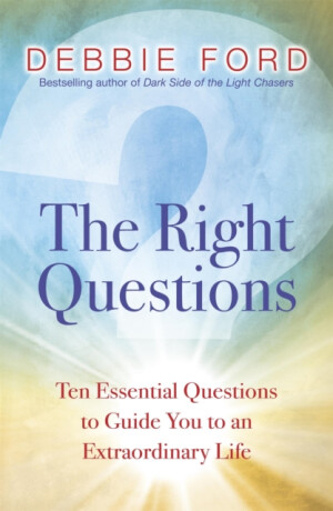 The Right Questions - Debbie Ford