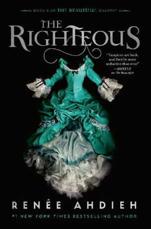The Righteous - RenÃ©e Ahdieh