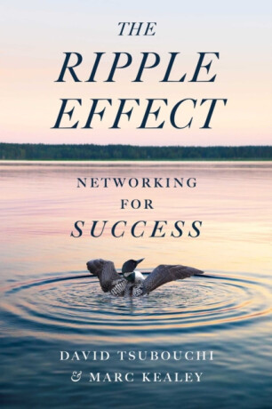 The Ripple Effect - David Tsubouchi,Marc Kealey