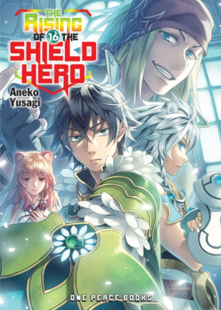 The Rising of the Shield Hero Volume 16: Light Novel - Aneko Yusagi