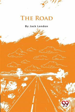 The Road - Jack London