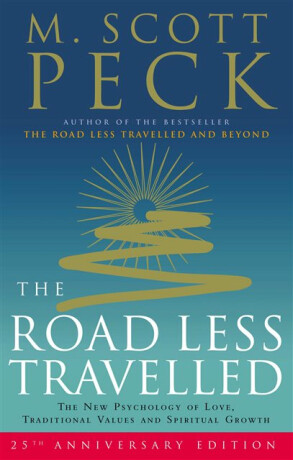 The Road Less Travelled - Peck M. Scott
