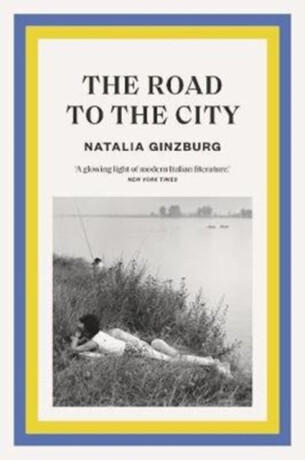 The Road to the City - Natalia Ginzburg