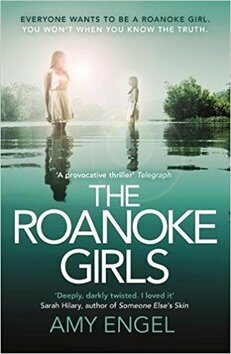 The Roanoke Girls - Amy Engel