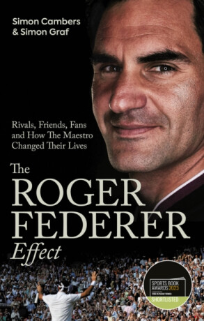 The Roger Federer Effect - Simon Cambers,Simon Graf