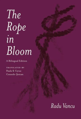 The Rope in Bloom - Radu Vancu