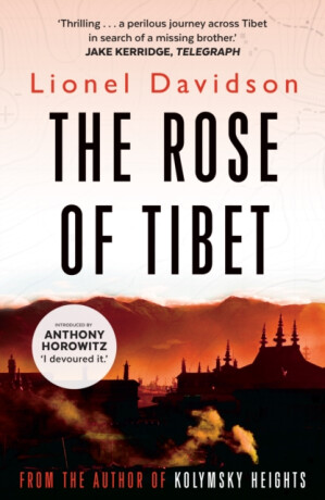 The Rose of Tibet - Lionel Davidson