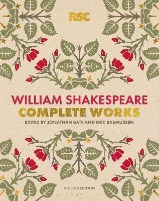 The RSC Shakespeare: The Complete Works - William Shakespeare