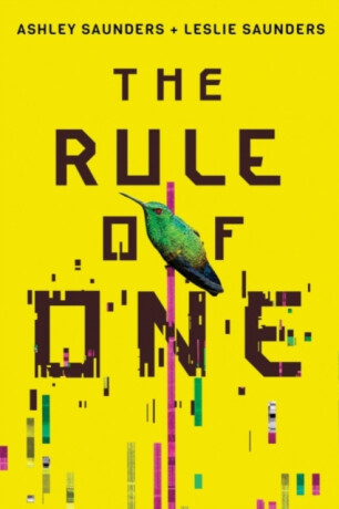 The Rule of One - Ashley Saunders,Leslie Saunders