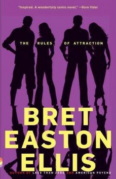 The Rules of Attraction - Bret Easton Ellis