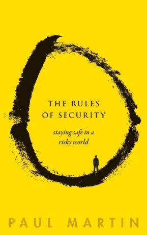 The Rules of Security - Paul Martin