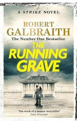 The Running Grave: Cormoran Strike Book 7 - Robert Galbraith
