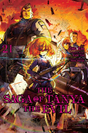 The Saga of Tanya the Evil, Vol. 21 (manga) - Carlo Zen,Shinobu Shinotsuki,Chika Tojo,Richard Tobin