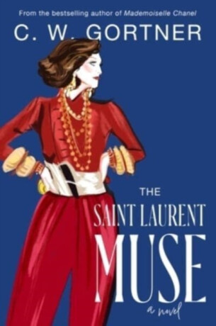The Saint Laurent Muse - C. W. Gortner