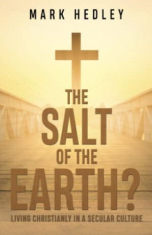 The Salt of the Earth? - Mark Hedley