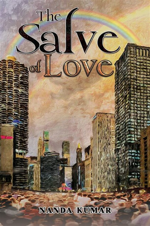 The Salve of Love - Nanda Kumar