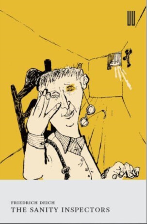 The Sanity Inspectors - Friedrich Deich