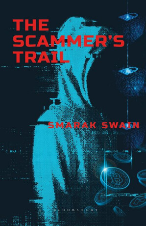 The Scammers Trail - Smarak Swain