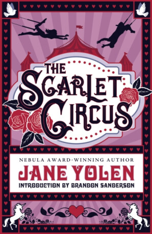 The Scarlet Circus - Jane Yolen