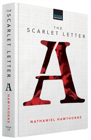 The Scarlet Letter - Nathaniel Hawthorne