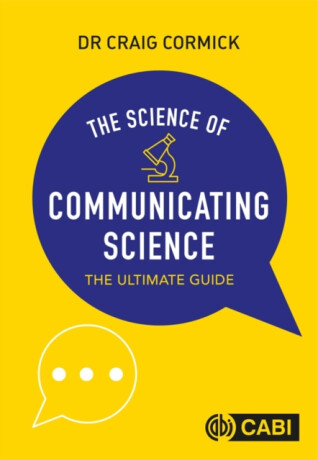 The Science of Communicating Science - Dr. Craig Cormick