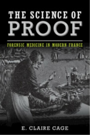 The Science of Proof - E. Claire  Cage