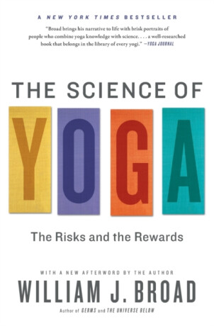 The Science of Yoga - Broad William J.