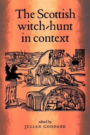 The Scottish Witch-Hunt in Context - 