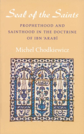 The Seal of the Saints - Michel Chodkiewicz