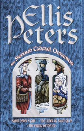 The Second Cadfael Omnibus - Ellis Petersová