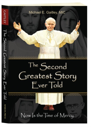 The Second Greatest Story Ever Told - Michael Gaitley