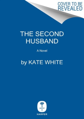 Second Husband - Kate White