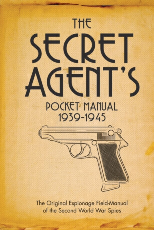 The Secret Agent's Pocket Manual - Dr Stephen Bull
