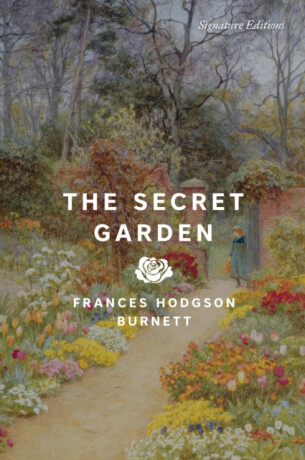 The Secret Garden - Frances Hodgsonová-Burnettová