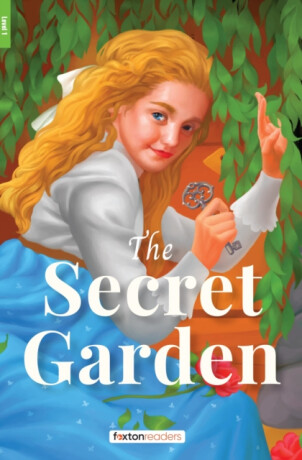 The Secret Garden - Foxton Reader Level-1 (400 Headwords A1/A2) with free online AUDIO - Frances Hodgsonová-Burnettová,Foxton Books