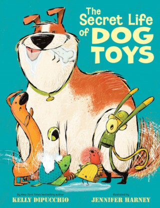The Secret Life of Dog Toys - Jennifer Harney