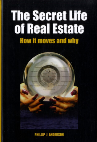 The Secret Life of Real Estate and Banking - Phillip J. Anderson