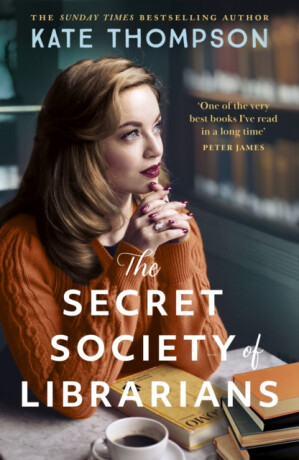 Secret Society of Librarians - Kate Thompson