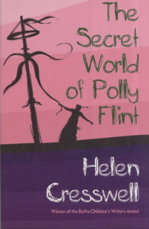 The Secret World of Polly Flint - Helen Cresswell