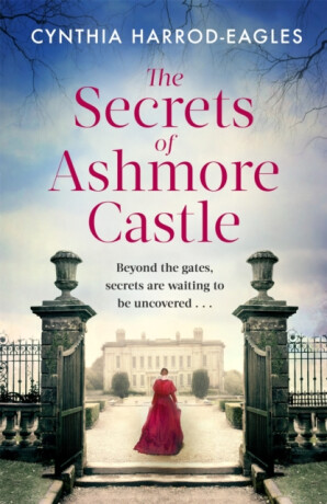 The Secrets of Ashmore Castle - Cynthia Harrod-Eagles