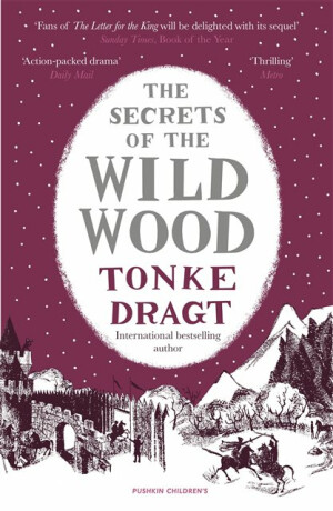 The Secrets of the Wild Wood (Winter Edition) - Tonke Dragtová