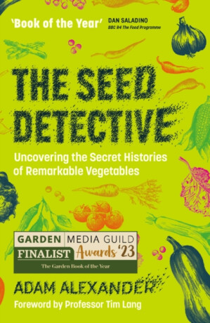 The Seed Detective - Adam Alexander
