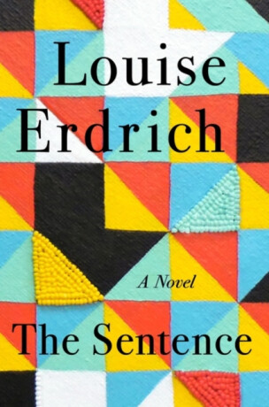 The Sentence - Erdrich Louise