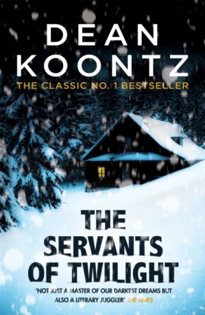 The Servants of Twilight - Dean Koontz