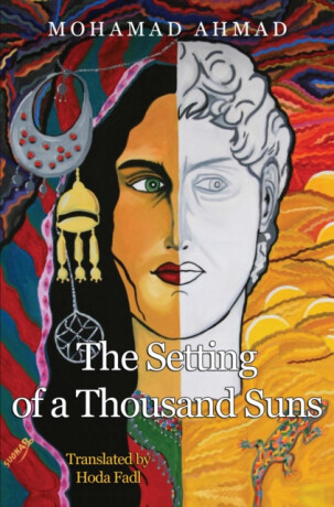 The Setting of a Thousand Suns - Mohamad Ahmad