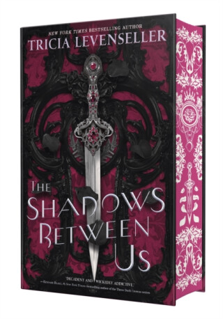 The Shadows Between Us - Tricia Levensellerová