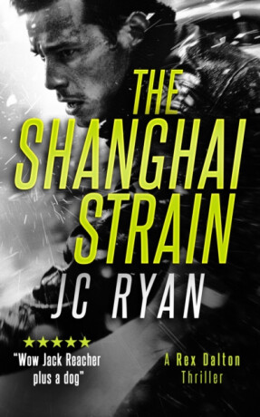 The Shanghai Strain - J.C. Ryan