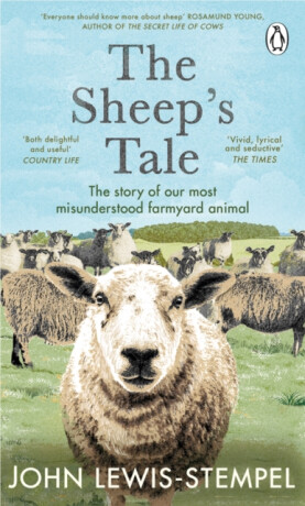 The Sheepâ€™s Tale - John Lewis-Stempel