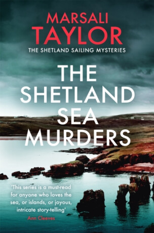 The Shetland Sea Murders - Marsali Taylor
