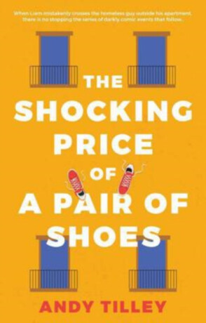 The Shocking Price of a Pair of Shoes - Andy Tilley
